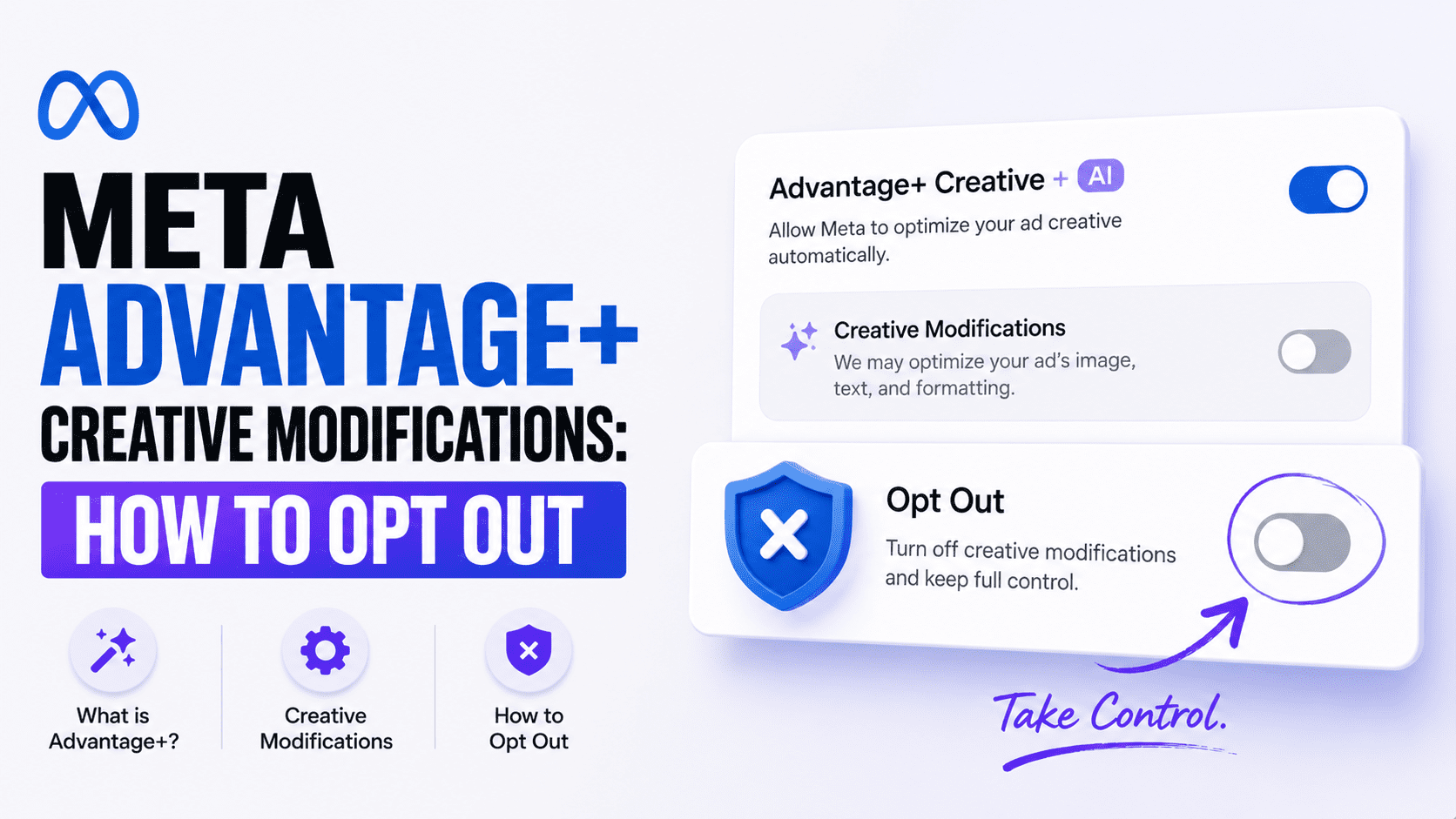 Meta Advantage+ Creative Modifications: How to Opt Out